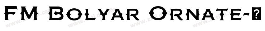 FM Bolyar Ornate字体转换
